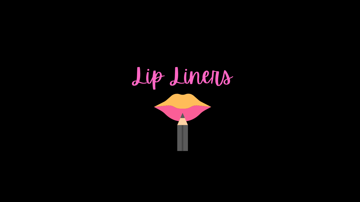 Lip Liners